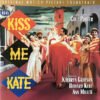 Kathryn Grayson, Howard Keel, Ann Miller Kiss Me Kate - Original Motion Picture Soundtrack-CD | CDs de Música | Historia Nuestra Ann Miller, CD, Howard Keel, Kathryn Grayson, Soundtrack | Historia Nuestra