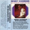 Benny Goodman 20 Greatest Hits-Cass | Cintas y casetes | Historia Nuestra Benny Goodman, Big Band, Swing, Tape | Historia Nuestra