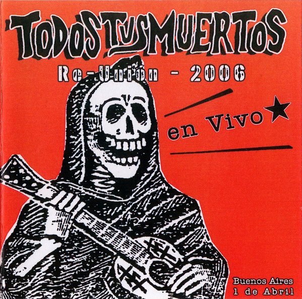 CD, Hardcore, Punk, Todos Tus Muertos | Historia Nuestra