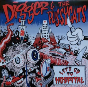 Digger & The Pussycats, Garage Rock, LP, Punk | Historia Nuestra
