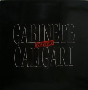Gabinete Caligari, LP, Pop Rock | Historia Nuestra