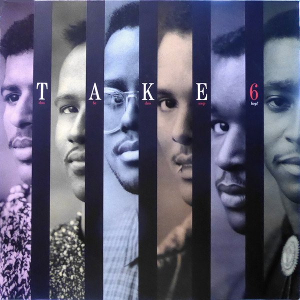 Gospel, LP, Take 6 | Historia Nuestra