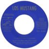 7 inch, Beat, Los Mustang, Pop Rock | Historia Nuestra