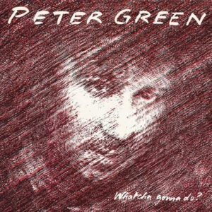 LP, Peter Green | Historia Nuestra