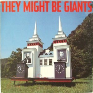Alternative Rock, LP, Pop Rock, They Might Be Giants | Historia Nuestra