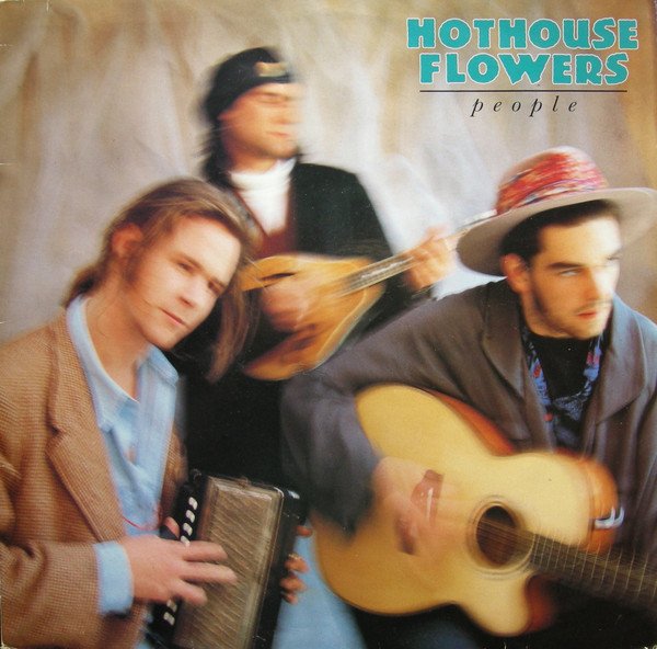 Blues Rock, Hothouse Flowers, LP | Historia Nuestra