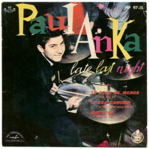 7 inch, Ballad, Paul Anka, Rock Roll | Historia Nuestra