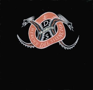 Héroes Del Silencio, LP, Pop Rock | Historia Nuestra