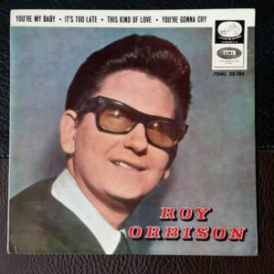 7 inch, Ballad, Rock Roll, Rockabilly, Roy Orbison | Historia Nuestra