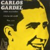 7 inch, Carlos Gardel, Tango | Historia Nuestra