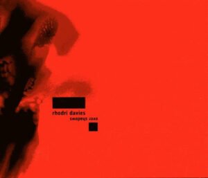 CD, Drone, Experimental, Free Improvisation, Rhodri Davies | Historia Nuestra
