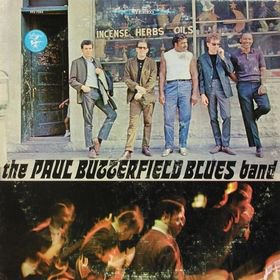 Blues Rock, Chicago Blues, Electric Blues, Harmonica Blues, LP, Modern Electric Blues, The Paul Butterfield Blues Band | Historia Nuestra