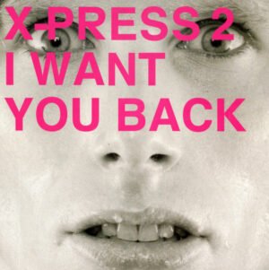 12 inch, House, Tech House, X-Press 2 | Historia Nuestra