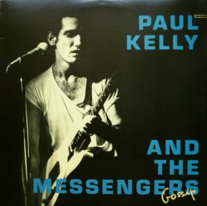 Indie Rock, LP, Paul Kelly And The Messengers, Power Pop | Historia Nuestra