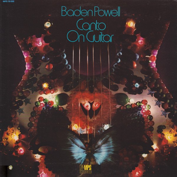Baden Powell, Bossanova, Latin Jazz, LP, MPB, Samba | Historia Nuestra