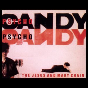 CD, Indie Rock, Noise, The Jesus And Mary Chain | Historia Nuestra