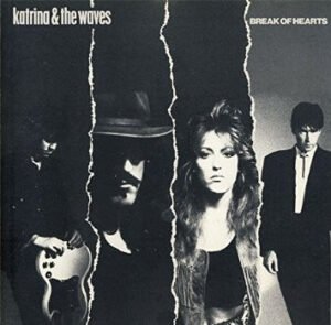 Katrina & The Waves*, LP, Pop Rock | Historia Nuestra