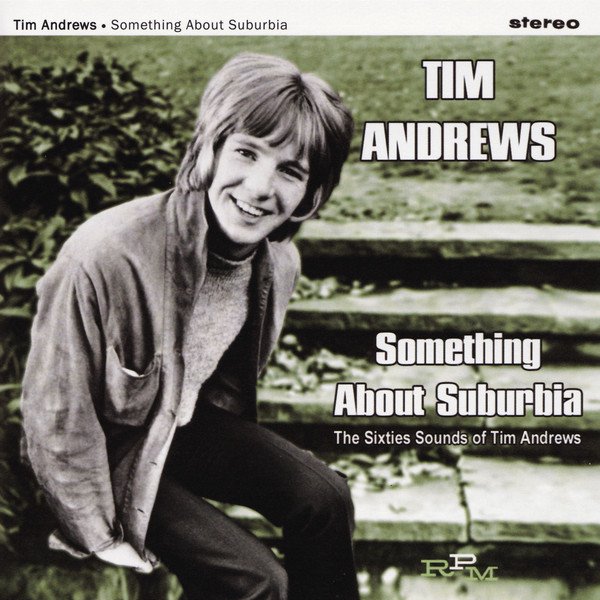 CD, Mod, Pop Rock, Psychedelic Rock, Tim Andrews | Historia Nuestra
