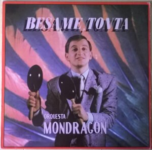 LP, Orquesta Mondragón, Pop Rock, Soundtrack | Historia Nuestra