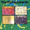 Dub, Leftfield, LP, New Wave, Synthpop, The Flying Lizards | Historia Nuestra