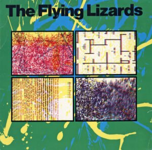 Dub, Leftfield, LP, New Wave, Synthpop, The Flying Lizards | Historia Nuestra