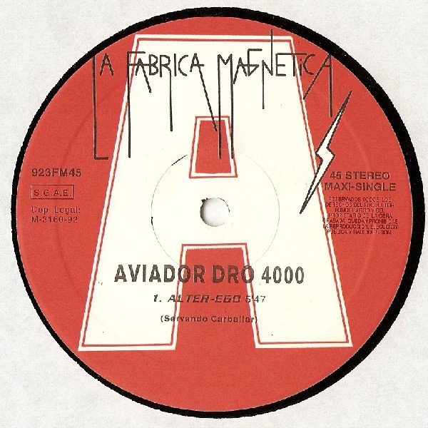 12 inch, Aviador Dro 4000*, Techno | Historia Nuestra
