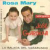 7 inch, Ballad, Jose Guardiola, Rosa Mary | Historia Nuestra