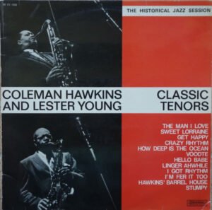Coleman Hawkins And Lester Young, LP, Swing | Historia Nuestra