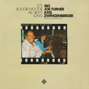 Axel Zwingenberger, Big Joe Turner, LP, Rhythm Blues, Swing | Historia Nuestra