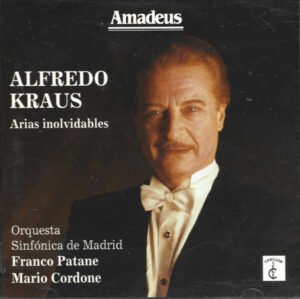Alfredo Kraus, CD, Franco Patane, Mario Cordone, Orquesta Sinfónica De Madrid, Orquesta Sinfónica De Sevilla | Historia Nuestra
