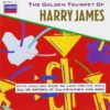 Harry James The Golden Trumpet Of Harry James-CD | CDs de Música | Historia Nuestra Big Band, CD, Harry James | Historia Nuestra