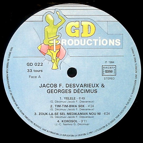 Jacob F. Desvarieux* / Georges Decimus, LP, Zouk | Historia Nuestra