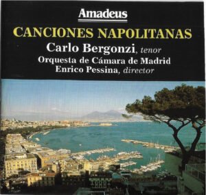 Carlo Bergonzi, CD, Enrico Pessina, Orquesta de Cámara de Madrid | Historia Nuestra