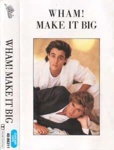 Ballad, Funk, Pop Rock, Synthpop, Tape, Wham! | Historia Nuestra