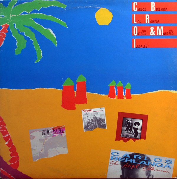 Carlos Berlanga*, Flamenco, Ilegales, Los Romeos, LP, Paco Ortega & Isabel Montero*, Pop Rock, Synthpop | Historia Nuestra