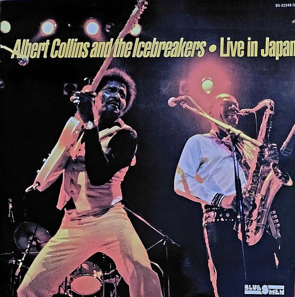 Albert Collins And The Icebreakers, Electric Blues, LP, Texas Blues | Historia Nuestra