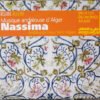 Nassima Musique Andalouse D'Alger = Andalusian Music From Algiers-CD | CDs de Música | Historia Nuestra Andalusian Classical, CD, Nassima | Historia Nuestra