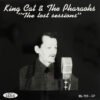 King Cat And The Pharaohs The Lost Sessions-LP | Vinilos de Música | Historia Nuestra King Cat And The Pharaohs, LP, Rockabilly | Historia Nuestra