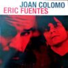 Joan Colomo, Eric Fuentes Joan Colomo - Eric Fuentes-CD | CDs de Música | Historia Nuestra Catalan Music, CD, Eric Fuentes, Joan Colomo | Historia Nuestra