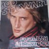 Rod Stewart Foolish Behaviour-LP | Vinilos de Música | Historia Nuestra Acoustic, LP, Pop Rock, Rod Stewart, Soft Rock | Historia Nuestra