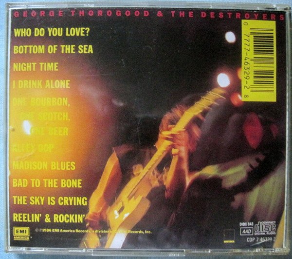 Blues Rock, CD, Classic Rock, George Thorogood & The Destroyers, Rock Roll | Historia Nuestra