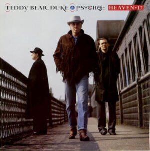 Heaven 17, LP, Synthpop | Historia Nuestra