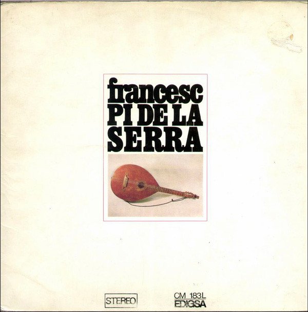 Catalan Music, Francesc Pi De La Serra, LP, Nueva Cancion | Historia Nuestra