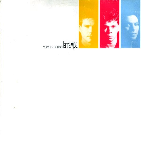 La Trampa, LP, Pop Rock | Historia Nuestra