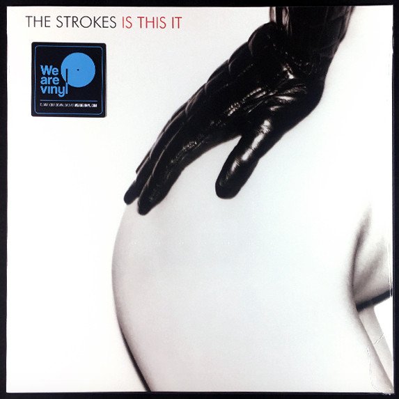 Indie Rock, LP, The Strokes | Historia Nuestra