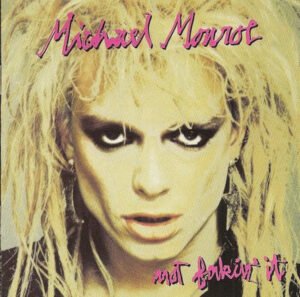 Michael Monroe Not Fakin' It-LP