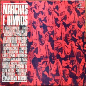 Marchas E Himnos-Banda De Música De La Academia Auxiliar Militar, Coros Cantores De Madrid, Ricardo Dorado-LP