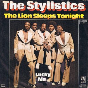 The Lion Sleeps Tonight-The Stylistics-7 inch