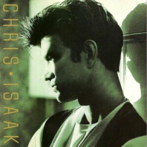 Chris Isaak, Chris Isaak - LP