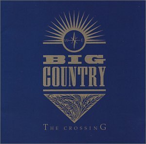 Big Country, The Crossing - LP